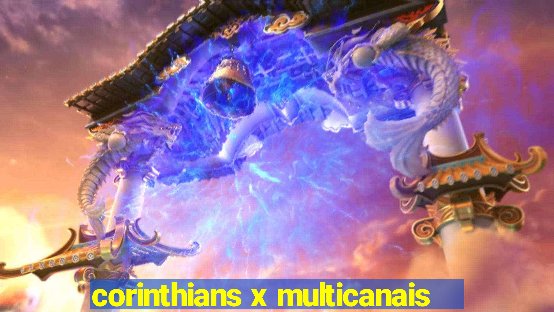 corinthians x multicanais